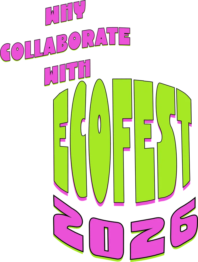 Why collaborate with Ecofest 2026